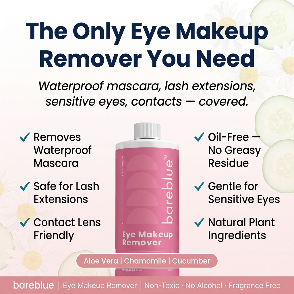 Bareblue eye makeup remover benefits for waterproof mascara, lash extensions, contact lenses and sensitive eyes